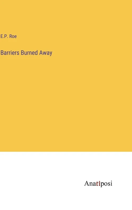 Barriers Burned Away