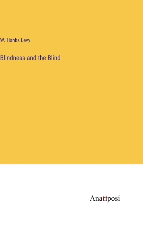 Blindness and the Blind
