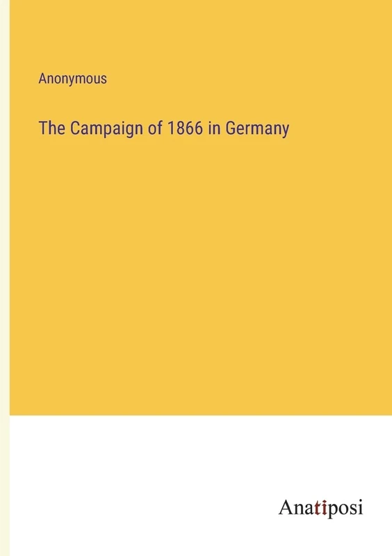 The Campaign of 1866 in Germany - Image 1