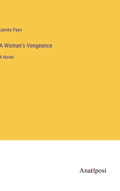A Woman's Vengeance: A Novel