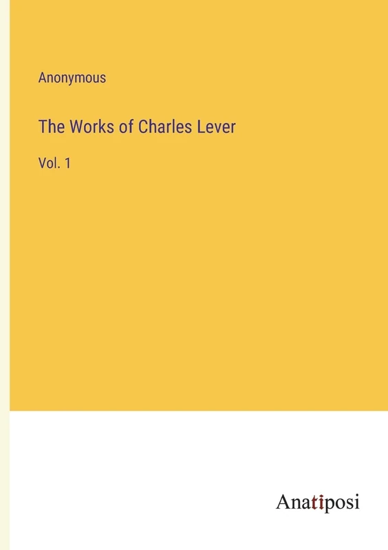 The Works of Charles Lever: Vol. 1 - Image 1