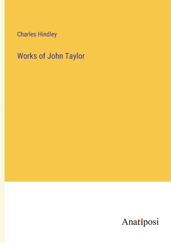 Works of John Taylor