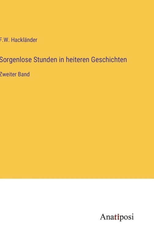 Sorgenlose Stunden in heiteren Geschichten: Zweiter Band - Image 1