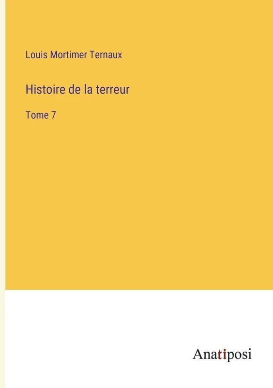 Histoire de la terreur: Tome 7