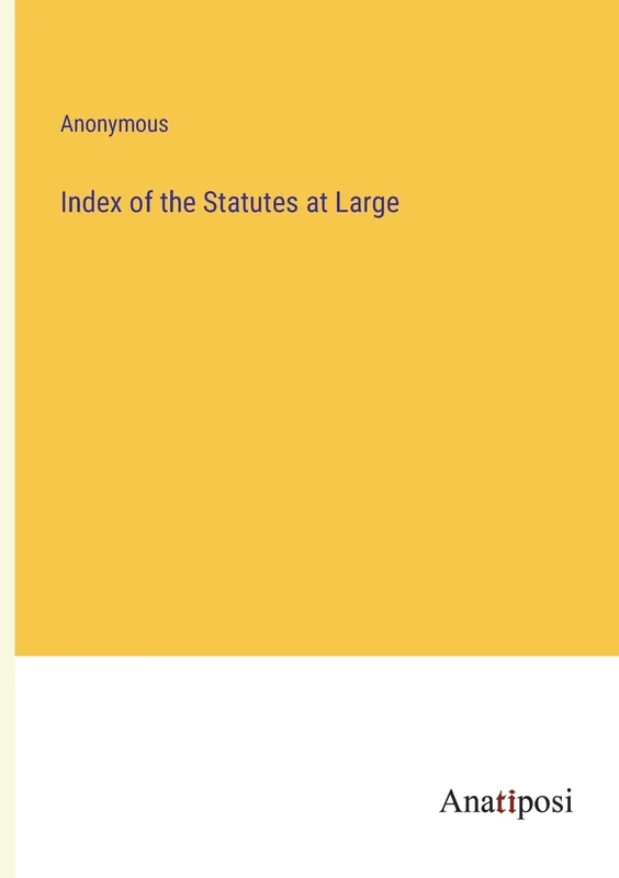 Index of the Statutes at Large
