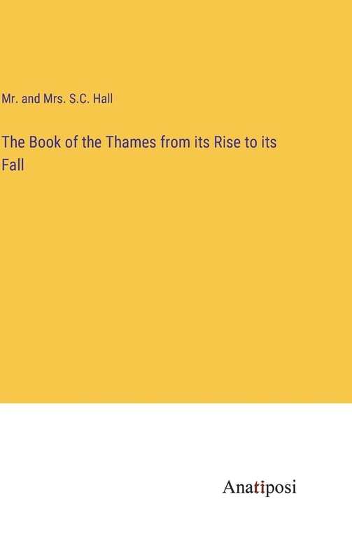 The Book of the Thames from its Rise to its Fall - Image 1