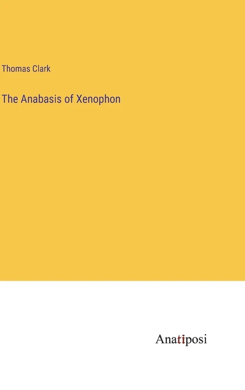 The Anabasis of Xenophon - Image 1