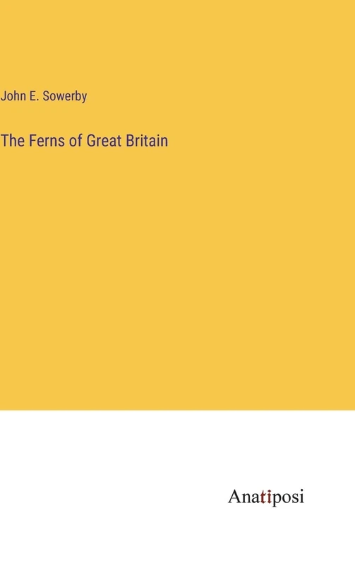The Ferns of Great Britain