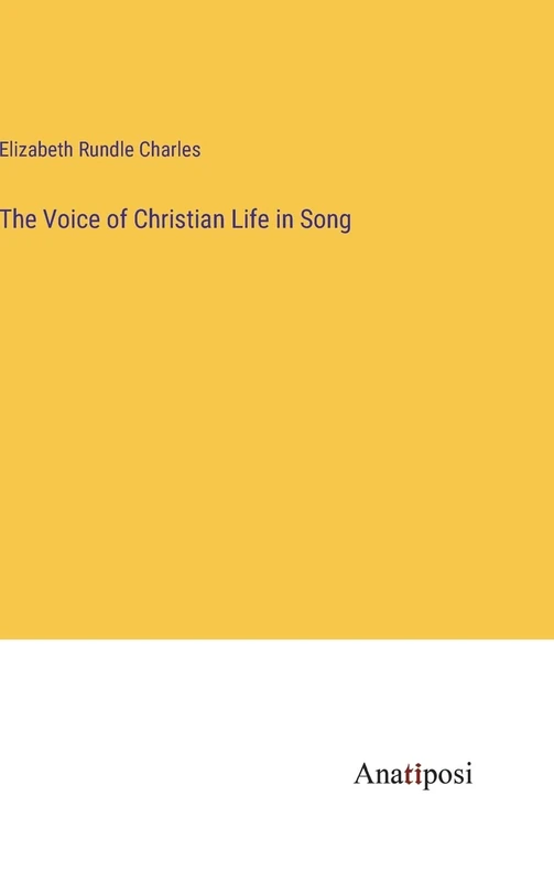 The Voice of Christian Life in Song