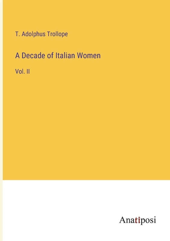 A Decade of Italian Women: Vol. II