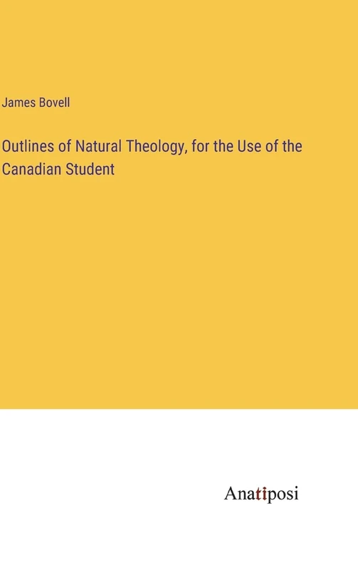 Outlines of Natural Theology, for the Use of the Canadian Student - Image 1