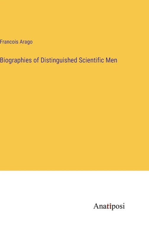 Biographies of Distinguished Scientific Men - Image 1
