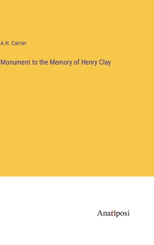Monument to the Memory of Henry Clay