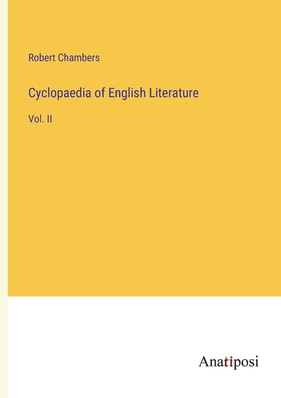 Cyclopaedia of English Literature: Vol. II