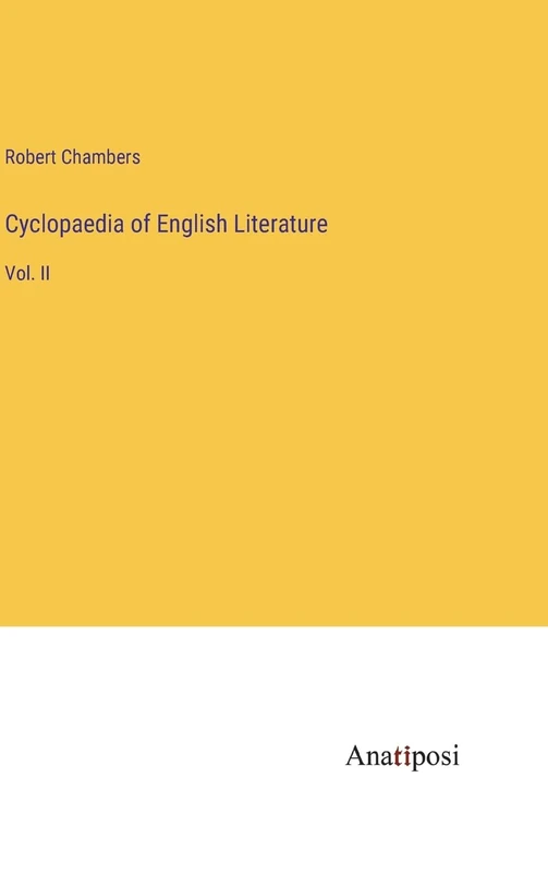 Cyclopaedia of English Literature: Vol. II
