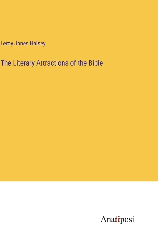 The Literary Attractions of the Bible