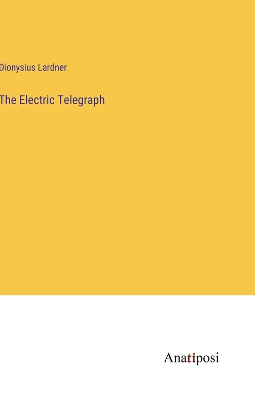 The Electric Telegraph