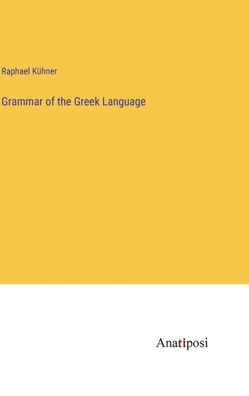 Grammar of the Greek Language