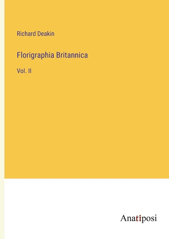 Florigraphia Britannica: Vol. II