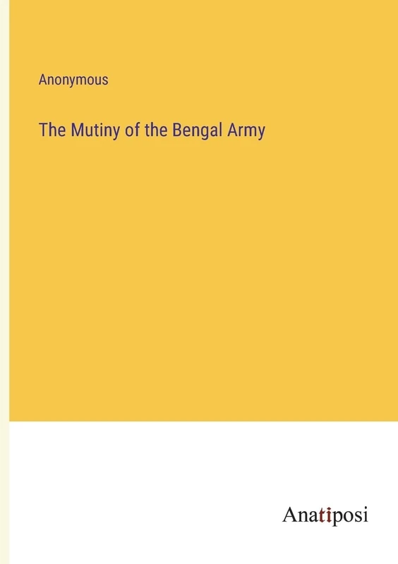The Mutiny of the Bengal Army - Image 1