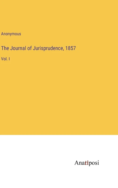 The Journal of Jurisprudence, 1857: Vol. I - Image 1