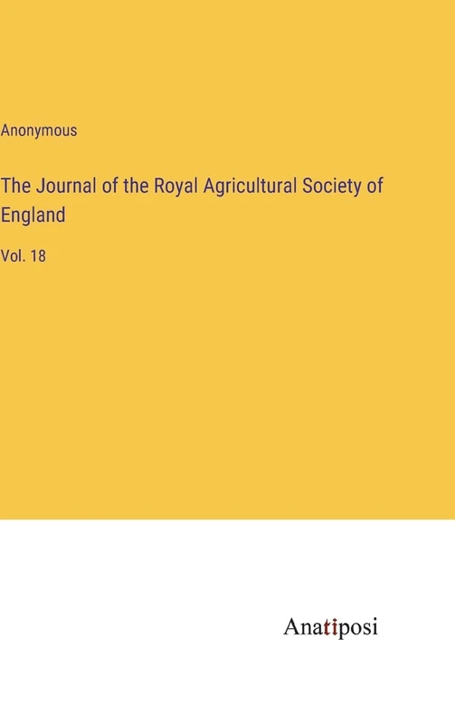 The Journal of the Royal Agricultural Society of England: Vol. 18 - Image 1