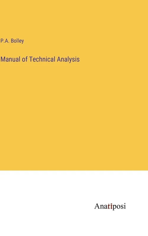 Manual of Technical Analysis
