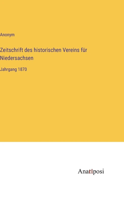 Zeitschrift des historischen Vereins für Niedersachsen: Jahrgang 1870 - Image 1