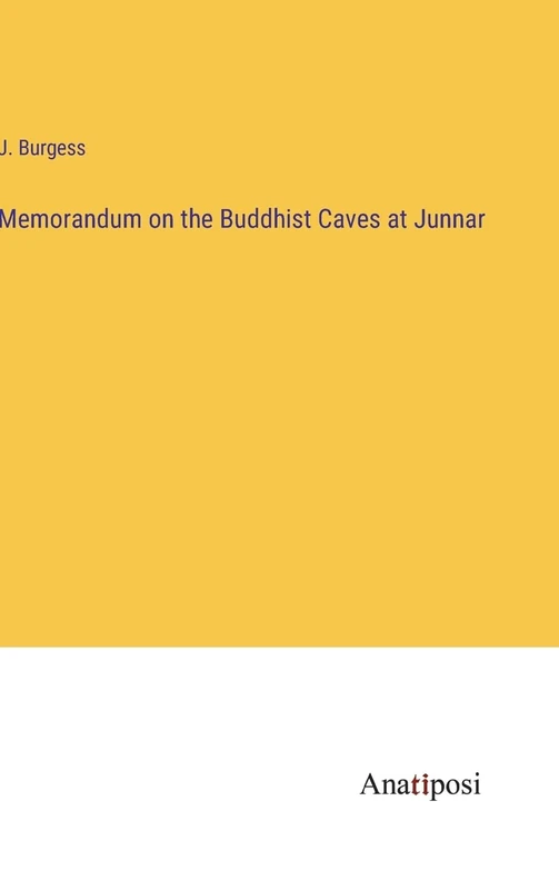 Memorandum on the Buddhist Caves at Junnar - Image 1