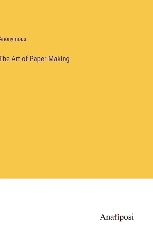 The Art of Paper-Making - Image 1