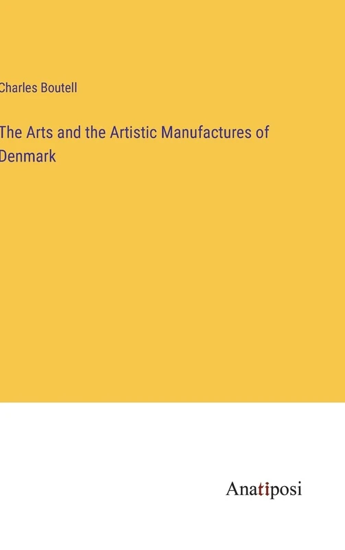 The Arts and the Artistic Manufactures of Denmark - Image 1