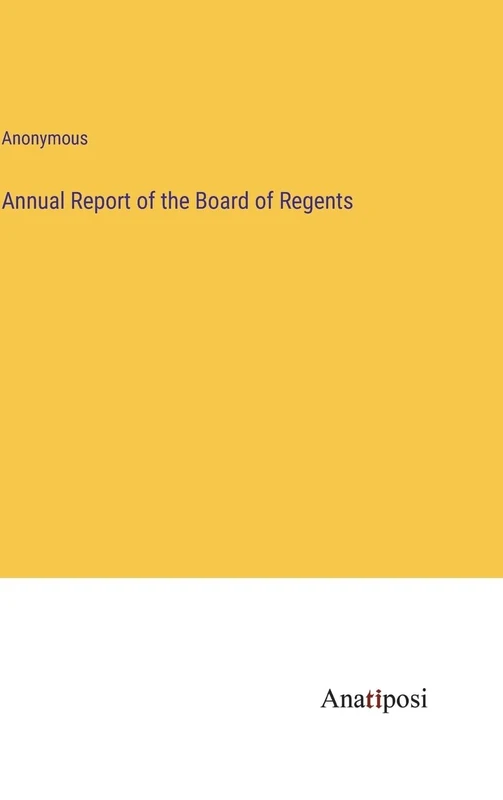 Annual Report of the Board of Regents