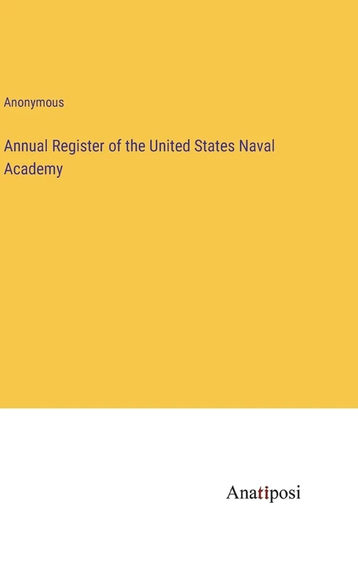 Annual Register of the United States Naval Academy