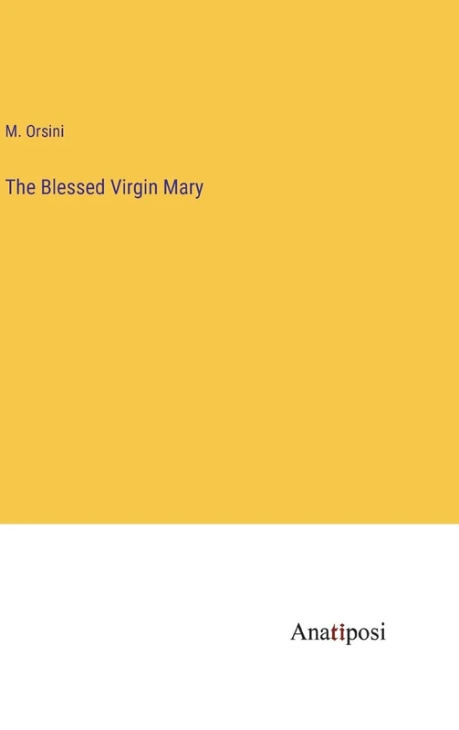 The Blessed Virgin Mary