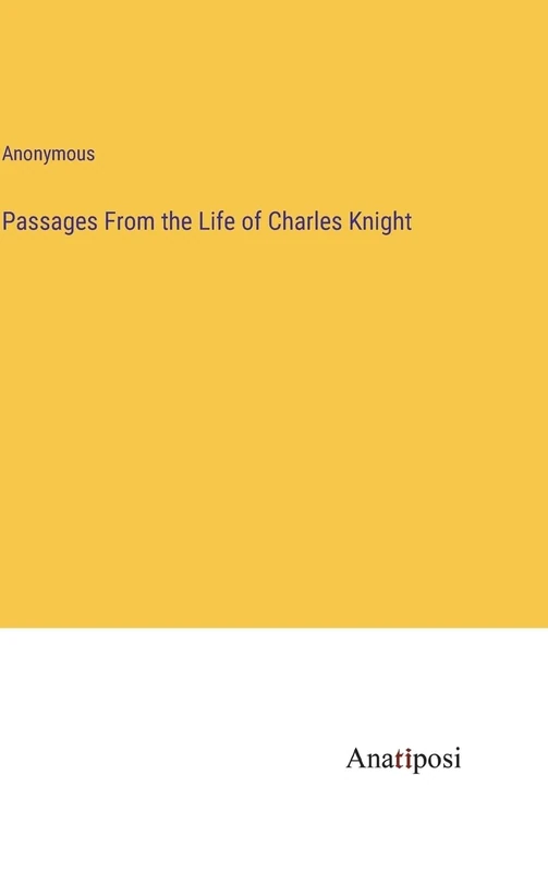 Passages From the Life of Charles Knight - Image 1