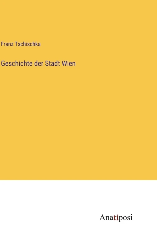 Geschichte der Stadt Wien - Image 1