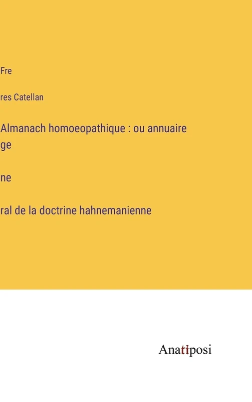 Almanach homoeopathique: ou annuaire général de la doctrine hahnemanienne