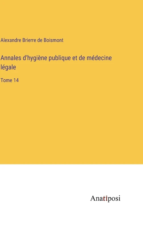 Annales d'hygiène publique et de médecine légale: Tome 14 - Image 1