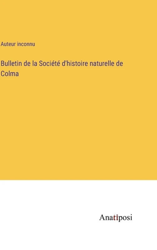 Bulletin de la Société d'histoire naturelle de Colma