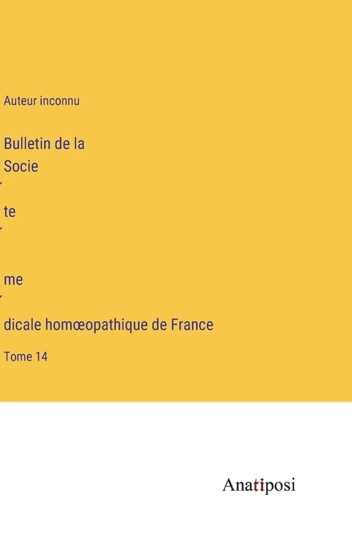 Bulletin de la Société médicale homoeopathique de France: Tome 14 - Image 1