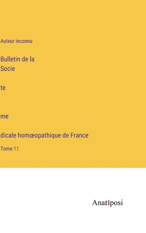 Bulletin de la Société médicale homoeopathique de France: Tome 11 - Image 1