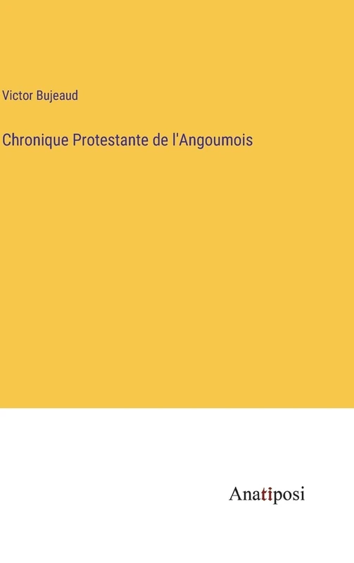 Chronique Protestante de l'Angoumois