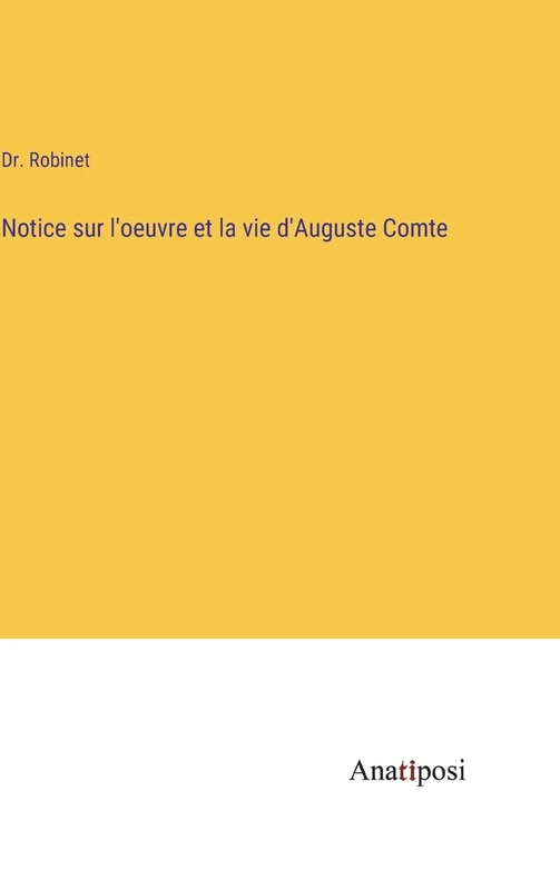 Notice sur l'oeuvre et la vie d'Auguste Comte - Image 1