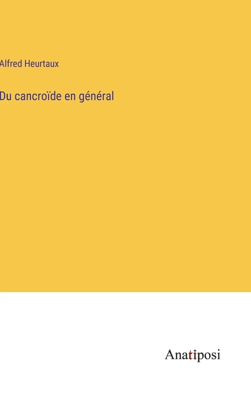 Du cancroïde en général - Image 1