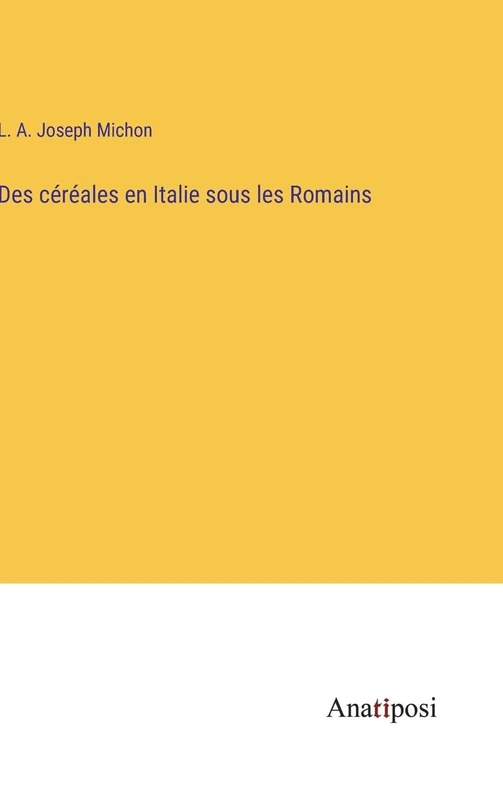 Des céréales en Italie sous les Romains - Image 1
