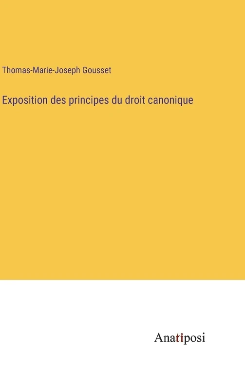 Exposition des principes du droit canonique - Image 1