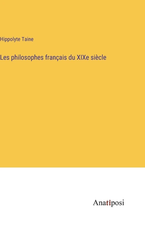Les philosophes français du XIXe siècle