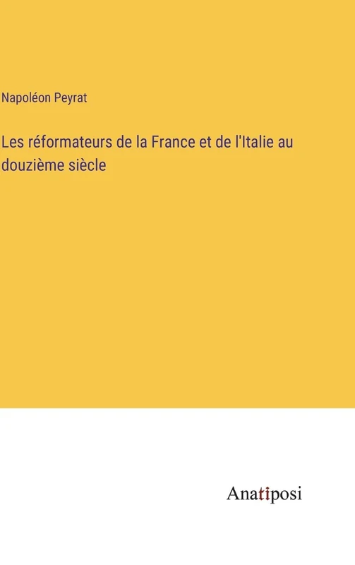 Les réformateurs de la France et de l'Italie au douzième siècle - Image 1