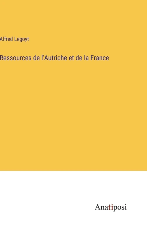 Ressources de l'Autriche et de la France