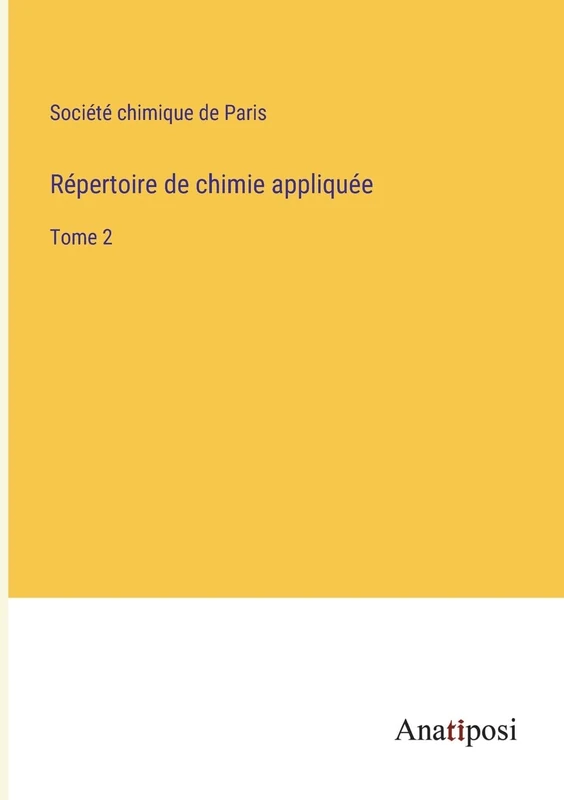 Répertoire de chimie appliquée: Tome 2 - Image 1